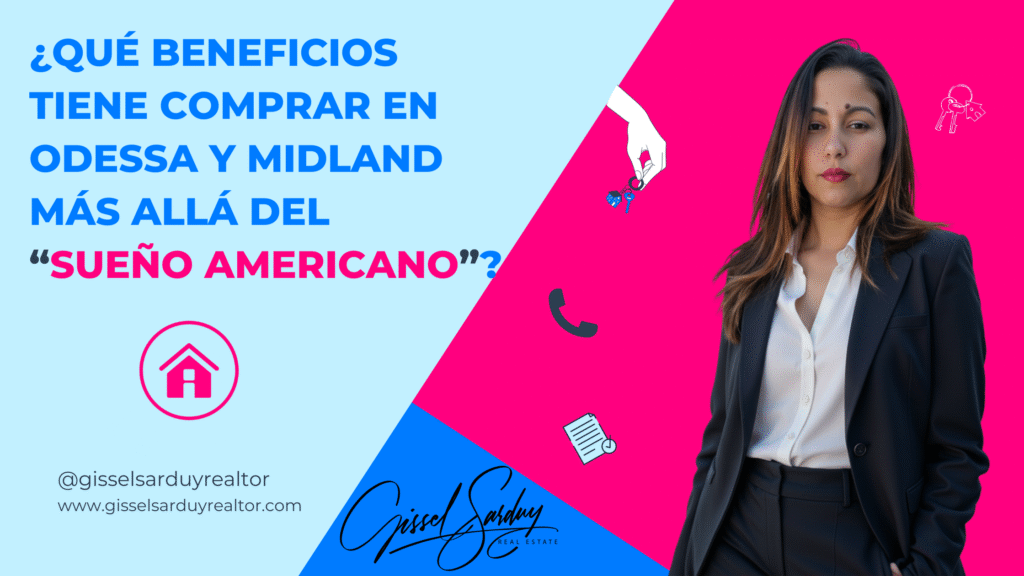 ¿Qué beneficios tiene comprar en Odessa y Midland más allá del “sueño americano”?
